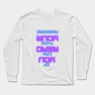 If You Can Read This Your Awesome Long Sleeve T-Shirt